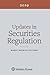 Updates in Securities Regulation: 2019 Edition (Supplements)