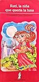 Kuti, la niña que quería la luna