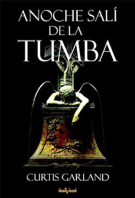 Anoche salí de la tumba (ebook)
