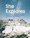 She Explores: Sto...