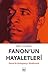 Fanon'un Hayaletleri - Fanon'la Konuşmayı Sürdürmek by Fırat Mollaer