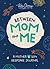 Between Mom and Me by Katie Clemons Between Mom and Me by Katie Clemons