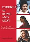 Foreign at Home a...