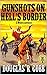 Gunshots on Hell's Border
