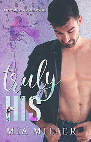 Truly His (Truly Us, #2)
