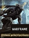Tips for Warframe...