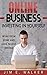 Online Business: Investing In Yourself - Work from Home and Earn Passive Income (Investing Books, Online Business Idea, Internet business, Investing for Beginners, Online Income, Money)