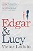 Edgar and Lucy