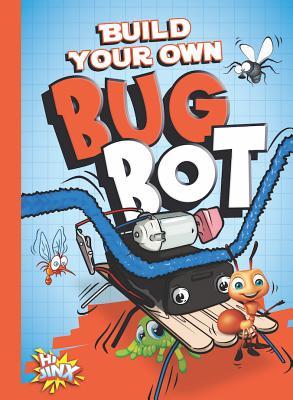 BYO Bug Bot (Bot Maker)