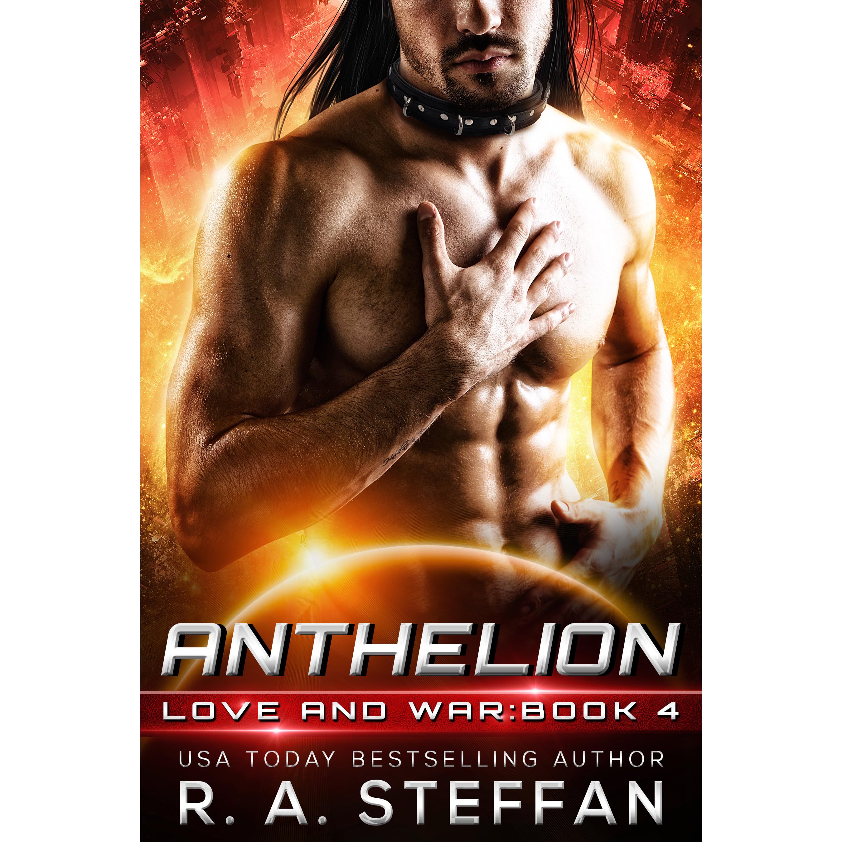 Anthelion Love And War 4 By R A Steffan