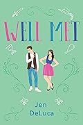 Well Met (Well Met, #1)