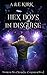 Hex Boys In Disguise by A.  Kirk