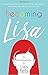 Becoming Lisa
