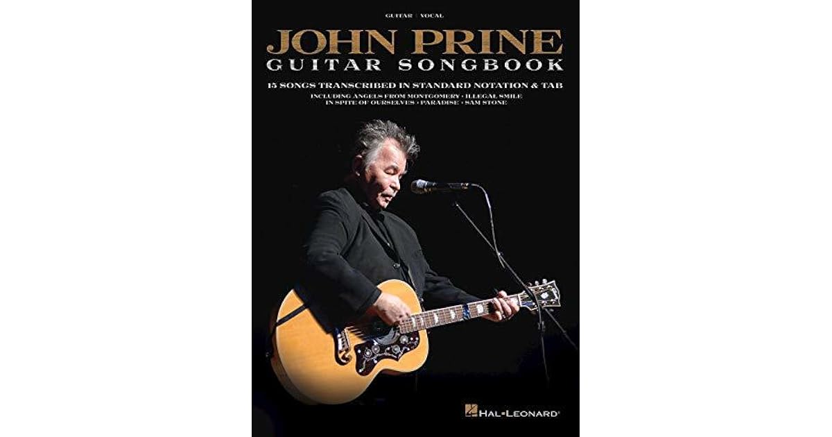 John Prine Guitar Songbook 15 Songs Transcribed in Standard Notation