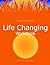 Life Changing Workbook: Start Where You Are To Get Where You Want to Go