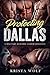 Protecting Dallas