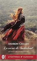 Le secret des Sutherland (La fierté des Highlanders #1)
