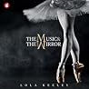 The Music and the Mirror by Lola Keeley