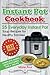 Instant Pot Cookbook: 25 Ev...