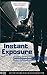 Instant Exposure: 2018 Shor...