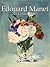 Edouard Manet: 225 Colour Plates