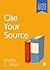Cite Your Source (Super Quick Skills)