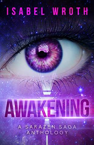 Awakening (Etheric Travelers, #1; Sarazen Saga, #3.5)