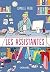 Les assistantes. Respecter les règles ne vous mènera pas bien loin (GRAND PUBLIC) (French Edition)