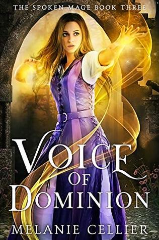 Voice of Dominion (The Spoken Mage, #3)