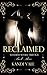 Reclaimed (Slivered Souls #3)