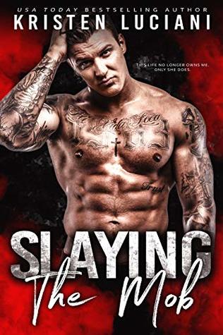 Slaying the Mob (The Mob Lust Series, #4)