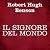 Il signore del mondo by Robert Hugh Benson Il signore del mondo by Robert Hugh Benson