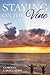 Staying on the Vine by Gordon Castelnero