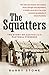 The Squatters: The story of Australia's pastoral pioneers