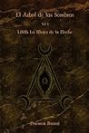 El Arbol de las Sombras: Lilith: La Mujer de la Noche (Spanish Edition)