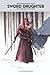 Sword Daughter, Vol. 2: Folded Metal