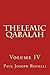 Thelemic Qabalah: Volume IV