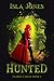 Hunted (Feared Fables, #1)