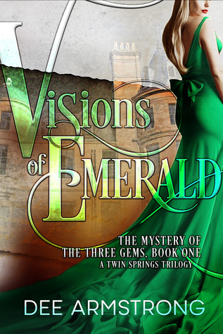 Visions Of Emerald (A Twin Springs Trilogy, #1)