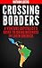 Crossing Borders: A Venture...