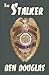 The Stalker (The Lanny Boone Series)
