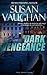 Dark Vengeance (The DARK Files #5)