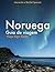 Noruega - Guia de Viagem do...