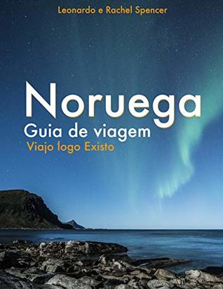 Noruega - Guia de Viagem do Viajo logo Existo (Portuguese Edition)