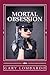 Mortal Obsession