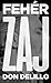 Fehér ​zaj by Don DeLillo
