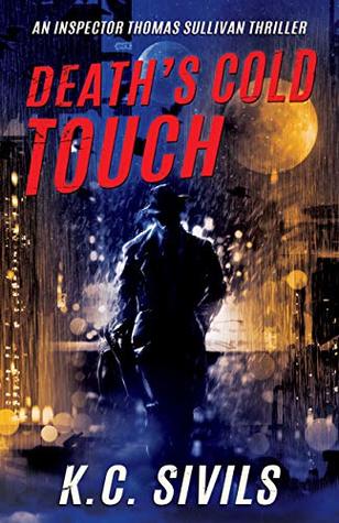 Death's Cold Touch (Chronicles of Inspector Thomas Sullivan #5)