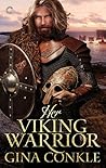 Her Viking Warrior by Gina Conkle Her Viking Warrior by Gina Conkle