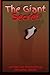 The Giant Secret by Ms Shizue´ A. Starks