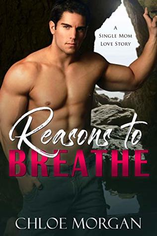Reasons To Breathe (Kindle Edition)